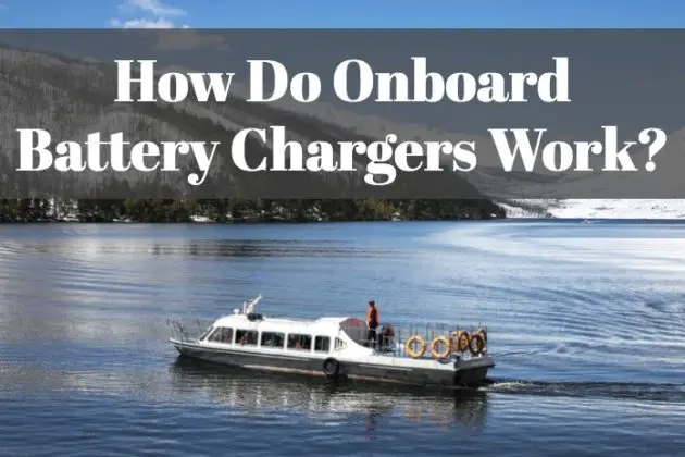 how-does-an-onboard-marine-battery-charger-work