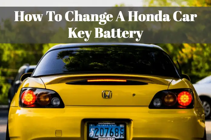 Learn how you can change your Honda car key battery through my blog.