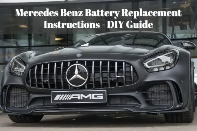 Mercedes Benz Battery Replacement Instructions - DIY Guide