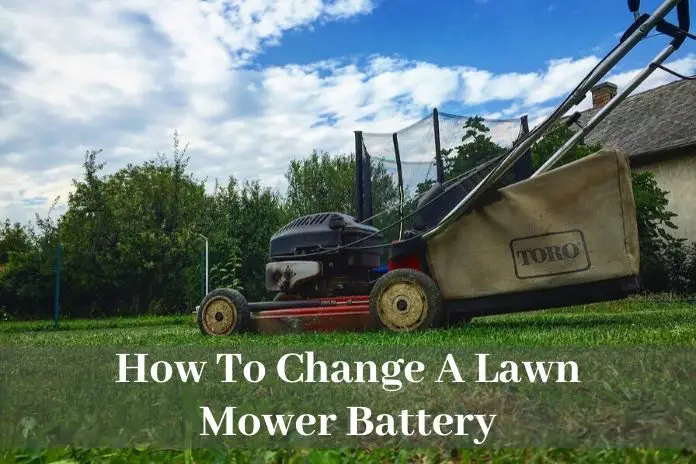 How To Change A Lawn Mower Battery